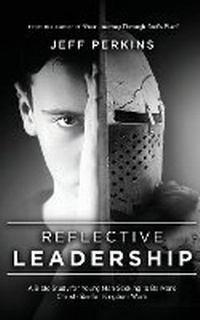Enlarge image Cover: Reflective Leadership - WordHouse Book Publishing