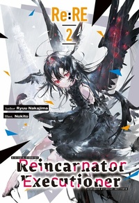 Enlarge image Cover: Re:RE - Reincarnator Executioner: Volume 2 - J-Novel Club