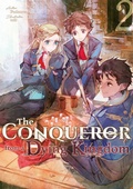 Cover: The Conqueror from a Dying Kingdom: Volume 2 - J-Novel Club