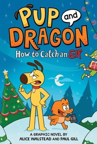 Enlarge image Cover: How to Catch Graphic Novels: How to Catch an Elf - Sourcebooks Wonderland