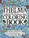 Cover: Thelma A Metis Girl Who Was Born in a Storm Coloring Book - Stone Hall Books