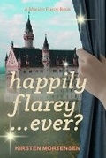 Cover: Happily Flarey...Ever? - Concealed Beauties Publishing