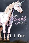 Cover: The Bright One - Three Little Sisters