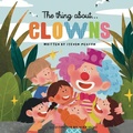 Cover: The thing about...Clowns - Stevemegsonbooks