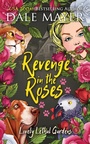 Cover: Revenge in the Roses - Valley Publishing Ltd.