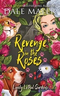 Cover: Revenge in the Roses - Valley Publishing Ltd.