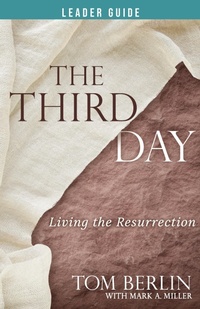Enlarge image Cover: The Third Day Leader Guide - Abingdon Press