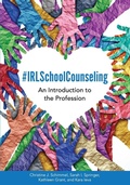 Cover: #IRLSchoolCounseling - Cognella, Inc