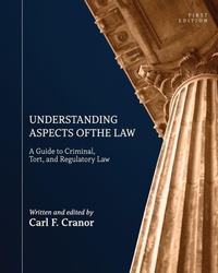 Enlarge image Cover: Understanding Aspects of the Law - Cognella, Inc