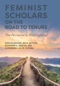 Cover: Feminist Scholars on the Road to Tenure - Cognella, Inc