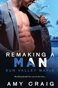 Cover: Remaking a Man - Totally Bound Publishing