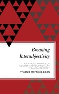 Cover: Breaking Intersubjectivity - Rowman & Littlefield Publishers