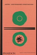 Cover: Japon: Gastronomia Vegetariana (Spanish Edition) - Phaidon Press