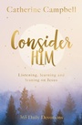 Cover: Consider Him - Inter-Varsity Press