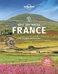 Abbildung von: Lonely Planet Best Day Walks France - Lonely Planet Global Limited