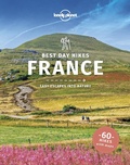 Cover: Lonely Planet Best Day Hikes France - Lonely Planet Global Limited