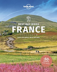 Abbildung von: Lonely Planet Best Day Hikes France - Lonely Planet Global Limited