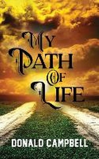 Enlarge image Cover: My Path Of Life - Marcia M Publishing House