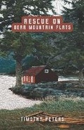 Cover: Rescue on Bear Mountain Flats - Abundant Harvest Publishing