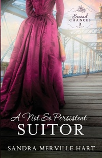 Enlarge image Cover: A Not So Persistent Suitor - Wild Heart Books