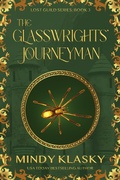 Cover: The Glasswrights' Journeyman (Lost Guild, #3) - Lost Guild