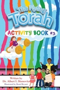 Cover: The Flying Torah - Jewish Christian Discovery Center Inc.