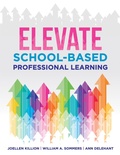 Cover: Elevate School-Based Professional Learning - Solution Tree Press