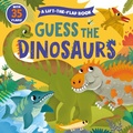 Cover: Guess the Dinosaurs (Clever Hide and Seek) - Clever Publishing