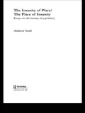 Cover: The Insanity of Place / The Place of Insanity - Routledge