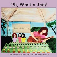 Enlarge image Cover: Oh, What a Jam! - Pathbinder Publishing LLC