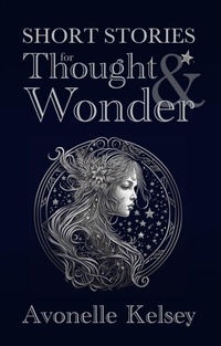Abbildung von: Short Stories of Thought and Wonder - Soggy Nomad Press