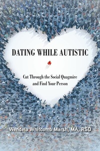 Enlarge image Cover: Dating While Autistic - Future Horizons