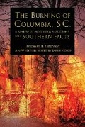 Cover: The Burning of Columbia, S.C. - Shotwell Publishing LLC
