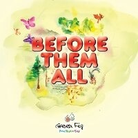 Enlarge image Cover: Before Them All - Green Fig