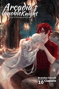 Cover: Arcadia's Ignoble Knight, Vol. 10 - Kitsune Incorporated