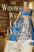 Cover: The Widow's Wager (The Ladies' Essential Guide to the Art of Seduction, #3) - Deborah A. Cooke