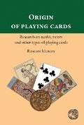 Cover: Origin of playing cards. Research on naibis, tarots and other types of playing cards - Antiqua Sapientia