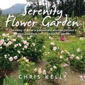 Cover: Serenity Flower Garden - Balboa Press Au