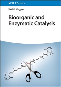 Abbildung von: Bioorganic and Enzymatic Catalysis - Wiley-VCH