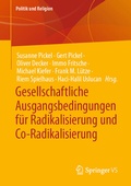 Cover: Gesellschaftliche Ausgangsbedingungen f&uuml;r Radikalisierung und Co-Radikalisierung - Springer VS