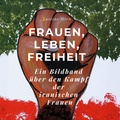 Cover: Frauen, Leben, Freiheit - 27Amigos