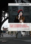 Cover: DAS VERBRECHEN DES JAHRHUNDERTS - BookRix