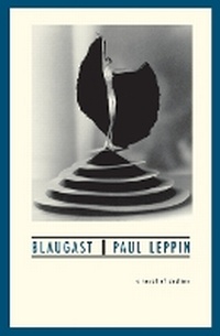 Enlarge image Cover: Blaugast - Twisted Spoon Press