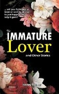 Cover: The Immature Lover - Wise Readers