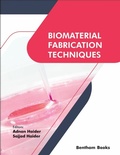 Cover: Biomaterial Fabrication Techniques - Bentham Science Publishers Singapore Pte. Ltd.