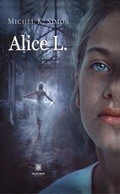 Cover: Alice L. - Le Lys Bleu &Eacute;ditions