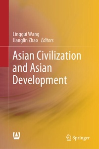 Enlarge image Cover: Asian Civilization and Asian Development - Springer