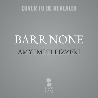 Enlarge image Cover: Barr None - Blackstone Publishing