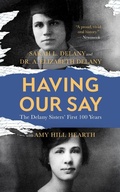 Cover: Having Our Say - Blackstone Publishing