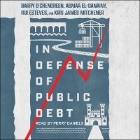 Enlarge image Cover: In Defense of Public Debt - Tantor Audio